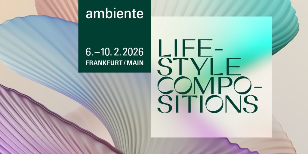 Ambiente 2026 Frankfurt, 6-10 February, Lifestyle Compositions trade fair banner
